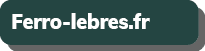 Ferro lebres.fr