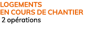 logements en cours de chantier 2 op rations