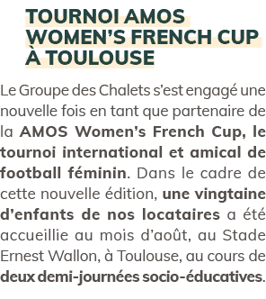 Tournoi Amos Women’s French Cup  Toulouse Le Groupe des Chalets s’est engag  une nouvelle fois en tant que partenair...