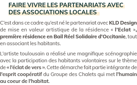 Faire vivre les partenariats avec des associations locales C’est dans ce cadre qu’est n le partenariat avec KLD Desi...